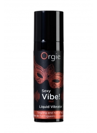 Разогревающий гель для массажа ORGIE Sexy Vibe Hot с эффектом вибрации - 15 мл. - ORGIE - купить с доставкой в Южно-Сахалинске