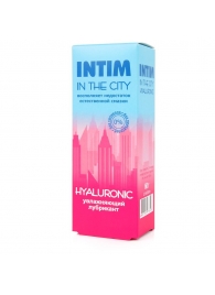 Увлажняющий лубрикант на водной основе Intim in the city Hyaluronic - 60 гр. - Биоритм - купить с доставкой в Южно-Сахалинске