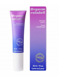 Гель для стимуляции G-точки зоны Orgasm Rainfall - 30 мл. - Love to Love - купить с доставкой в Южно-Сахалинске