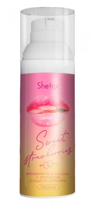 Интимная гель-смазка Shefox Premium «Сладкая клубника» - 50 мл. - Shefox - купить с доставкой в Южно-Сахалинске